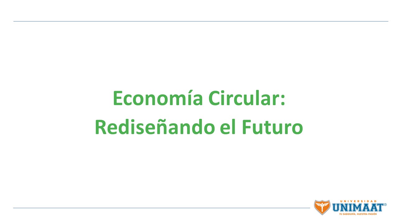 Economía Circular Rediseñando el Futuro.jpg
